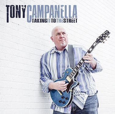 Tony Campanella - Take It To The Street